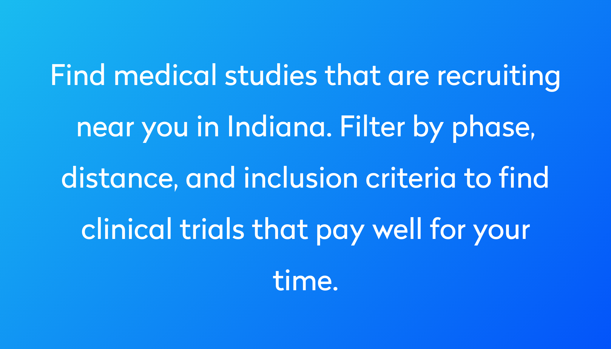 top-10-indiana-clinical-trials-paid-clinical-trials-2023-studies-power